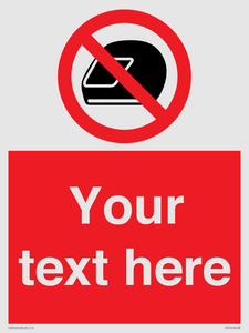 Custom No Motorcycle Helmets Sign